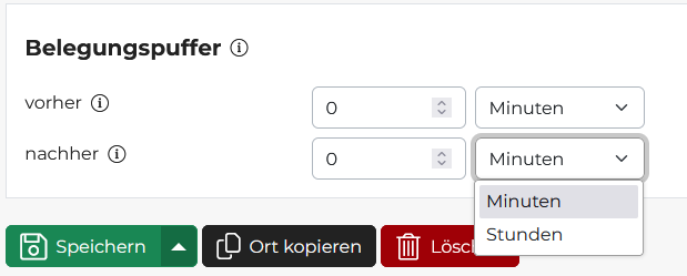 Die Einstellungen zu Zeitangaben (hier: Belegungspuffereinstellungen im Orte-Modul) wurden vereinheitlicht und flexibler gemacht